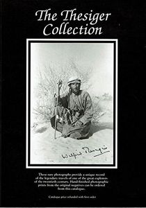 The Thesiger Collection: A catalogue of unique photographs by Wilfred Thesiger