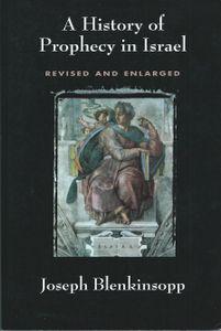 A History of Prophecy in Israel