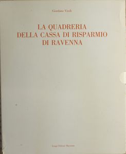 La quadreria della Cassa di Risparmio di Ravenna