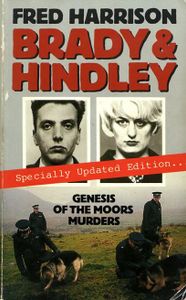 Brady & Hindley: Genesis of the Moors Murders