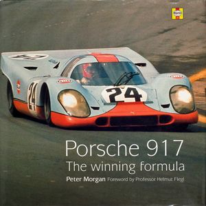 Porsche 917: The Winning Formula