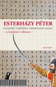 Egyszerű történet vessző száz oldal - a kardozós változat