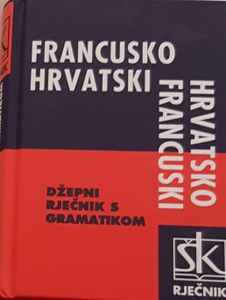 Francusko - Hrvatski / Hrvatsko - Francuski džepni rječnik s gramatikom