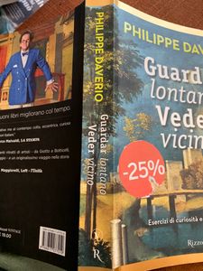 Guardar lontano. Veder vicino / Esercizi di curiosità e storie dell'arte