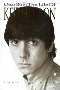 Dear Boy: The Life of Keith Moon
