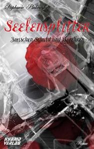 Seelensplitter Zwischen Schuld und Begehren