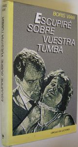Escupiré Sobre Vuestra Tumba