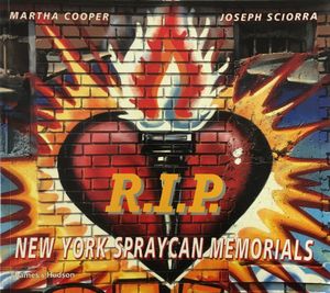 R.I.P. - New York Spraycan Memorials