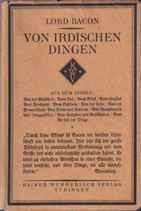 Von irdischen Dingen - Eine Auswahl aus den Essays von Lord Bacon