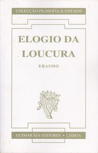 Elogio da Loucura