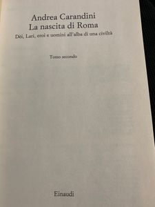 La nascita di Roma. Dèi, lari, eroi e uomini all'alba di una civiltà - Tomo secondo