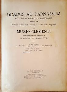 Gradus Ad Parnassum (O L'Arte Di Suonare Il Pianoforte dimostrata Con Esercizi Nello Stile Severo e Nello Stile Elegante)
