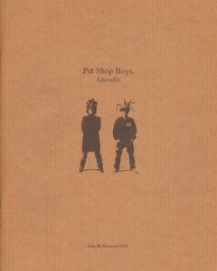 Pet Shop Boys. Literally. Issue 36, December 2010