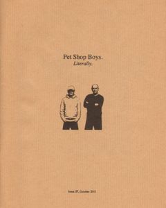 Pet Shop Boys. Literally. Issue 37, October 2011