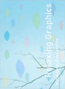 Relaxing Graphics: Warm, Calm, Exhilarating