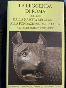 La leggenda di Roma, Volume I / Dalla nascita dei gemelli alla fondazione della città