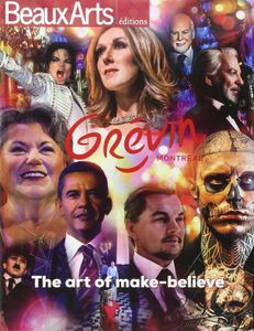 Grévin Monréal - The Art Of Make-Believe