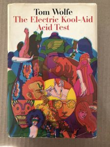 The Electric Kool-Aid Acid Test