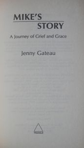 Mike's Story: A Journey of Grief and Grace