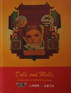 Dolls And Molls, a Selection of Erró's Paintings