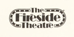 The Fireside Theatre