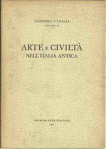 Arte e Civiltà nell'Italia antica