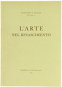 L'Arte nel Rinascimento