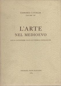 L'arte nel Medioevo parte I: Dalle catacombe alle Cattedrali Romaniche