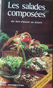 Les salades composées du hors-d'oeuvre au dessert