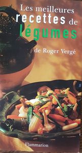 Les meilleures recettes de légumes de Roger Vergé