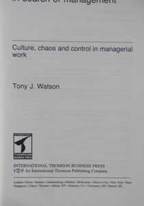 In Search of Management: Culture, Chaos & Control in Managerial Work