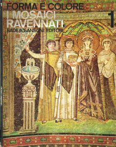 Forma e Colore: I mosaici di Ravenna