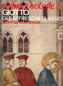 Forma e Colore: Giotto gli affreschi di Assisi
