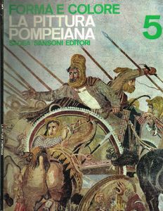 Forma e Colore: La pittura pompeiana