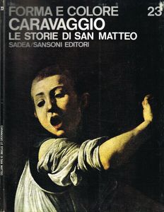 Forma e Colore: Caravaggio le storie di San Matteo