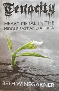 Tenacity - Heavy Metal in the Middle East and Africa