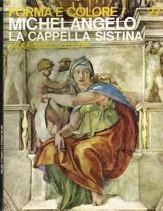 Forma e Colore: Michelangelo la cappella sistina