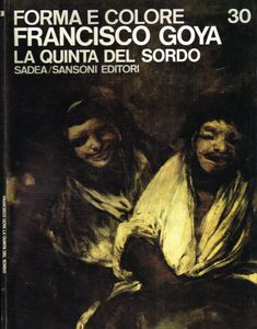 Forma e Colore: Francisco Goya la quinta del sordo