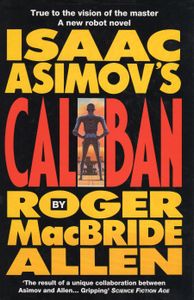 Isaac Asimov's Caliban
