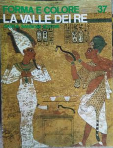 Forma e Colore: La valle dei Re