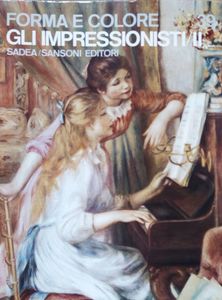 Forma e Colore: Gli Impressionisti / II