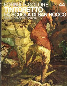 Forma e Colore: Tintoretto la scuola di San Rocco