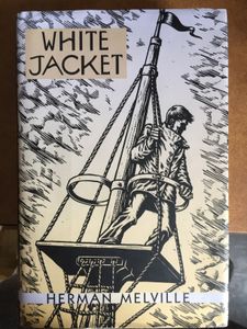 White Jacket or the World in a Man-of-War