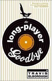 The Long Player Goodbye