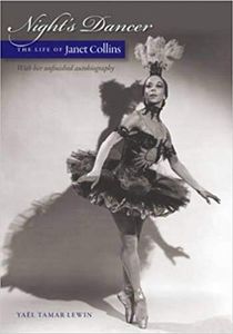 Night's Dancer: The Life Of Janet Collins
