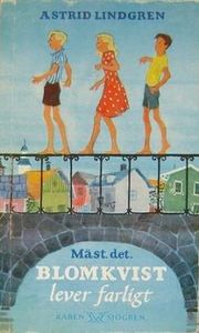 Mästerdetektiven Blomkvist lever farligt