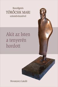 Akit az Isten tenyerén hordott