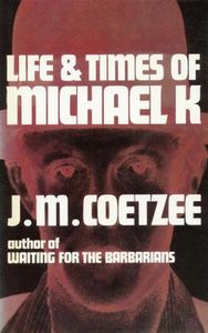 Life & Times of Michael K
