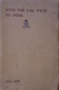 With The 24th Wilts in India 1914-1919