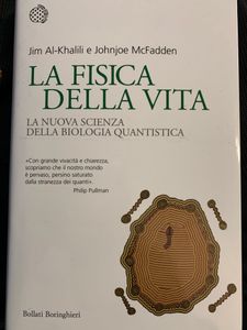 La fisica della vita. La nuova scienza della biologia quantistica